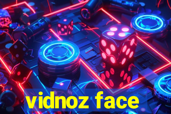 vidnoz face