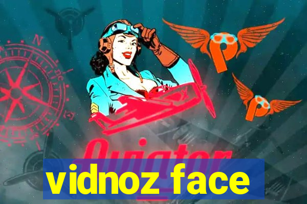 vidnoz face