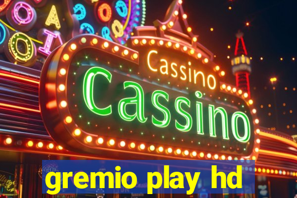 gremio play hd