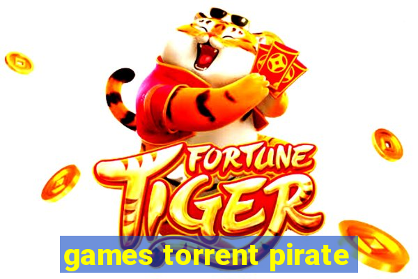 games torrent pirate