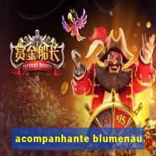 acompanhante blumenau