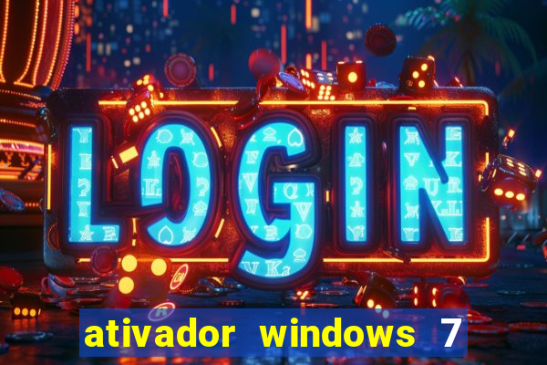 ativador windows 7 ultimate 64 bits download