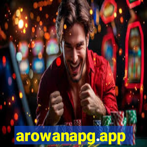 arowanapg.app