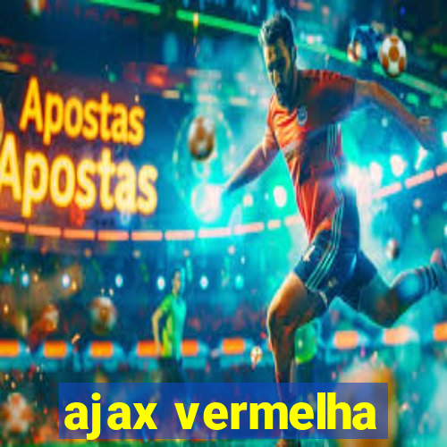 ajax vermelha