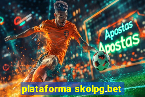 plataforma skolpg.bet