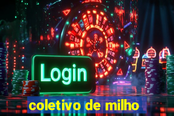 coletivo de milho