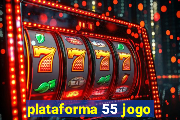 plataforma 55 jogo