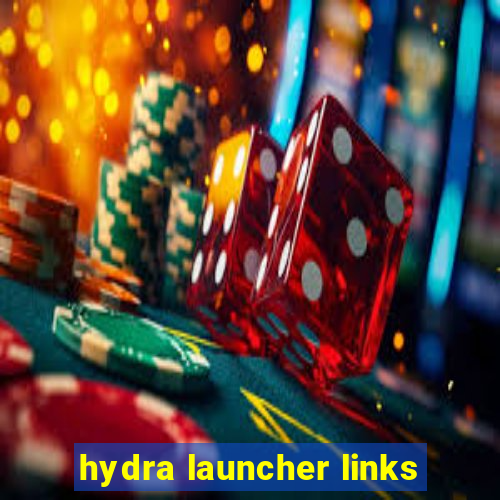 hydra launcher links