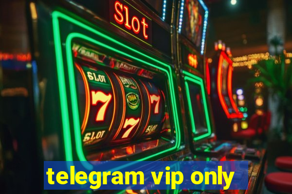 telegram vip only