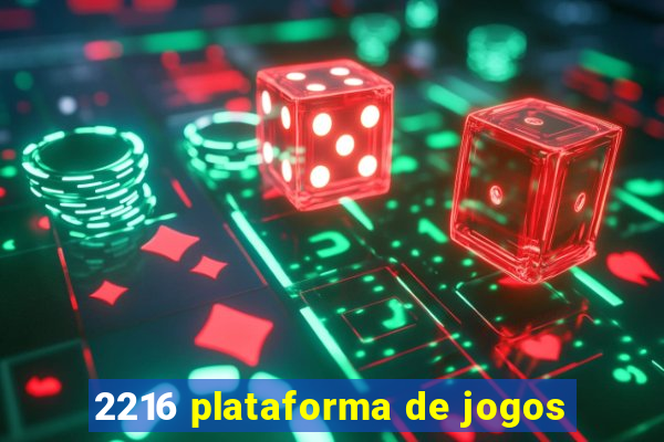 2216 plataforma de jogos