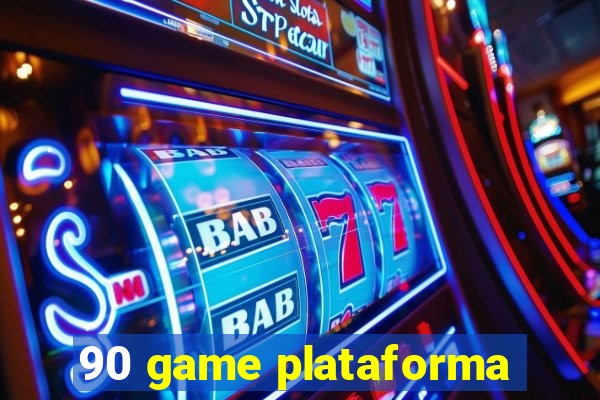 90 game plataforma