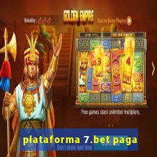 plataforma 7.bet paga