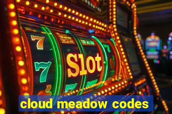 cloud meadow codes