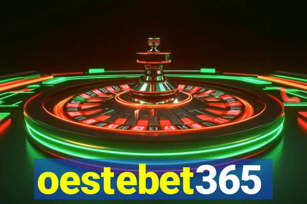 oestebet365