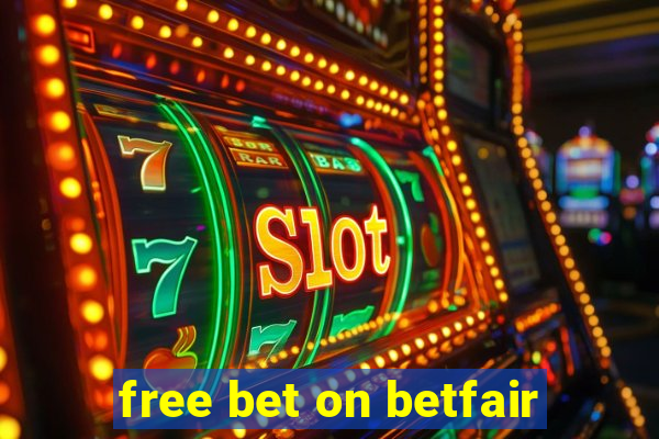 free bet on betfair