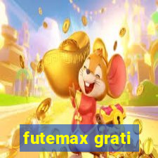 futemax grati