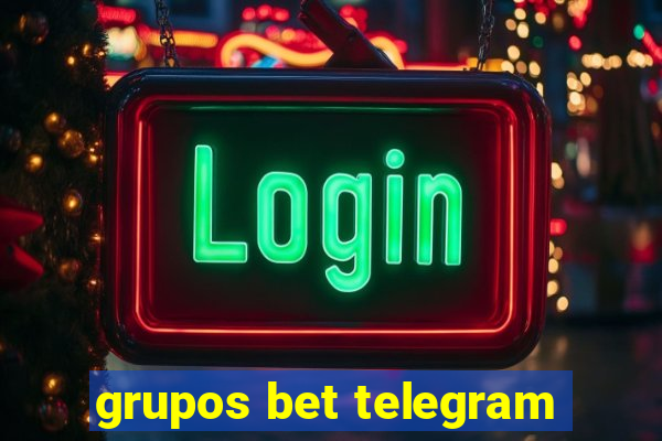 grupos bet telegram