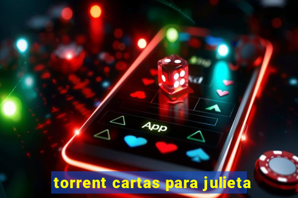 torrent cartas para julieta