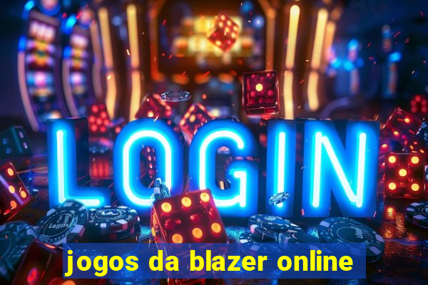 jogos da blazer online