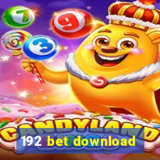 192 bet download