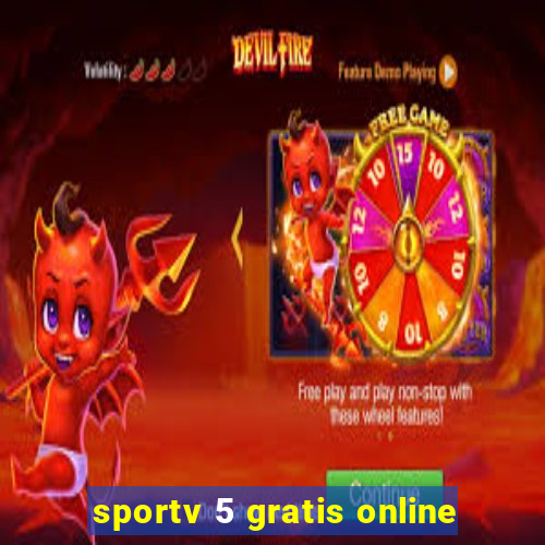 sportv 5 gratis online