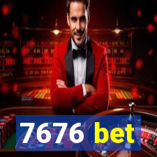 7676 bet