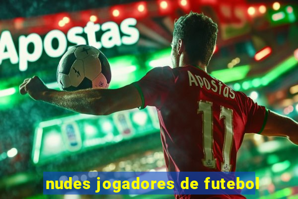 nudes jogadores de futebol