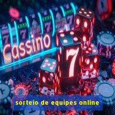 sorteio de equipes online