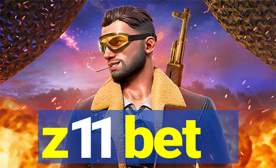 z11 bet