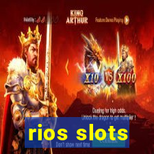 rios slots