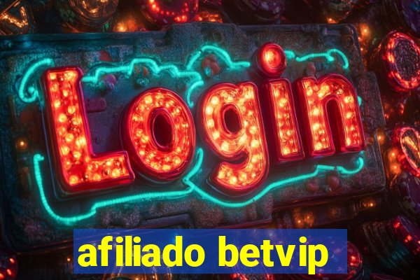 afiliado betvip