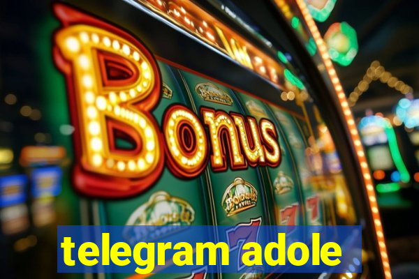 telegram adole