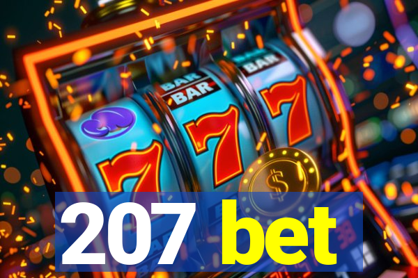 207 bet