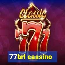 77brl cassino