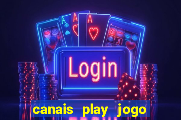 canais play jogo do bahia