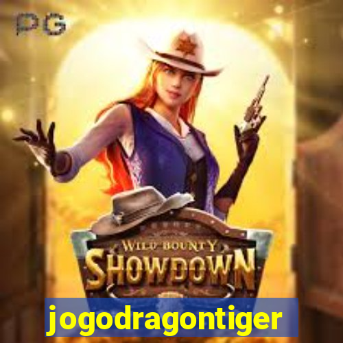 jogodragontiger