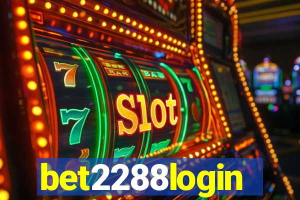 bet2288login