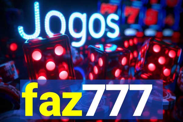 faz777