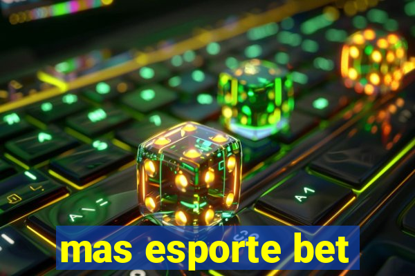 mas esporte bet