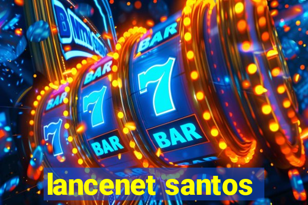 lancenet santos