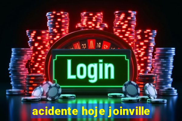 acidente hoje joinville