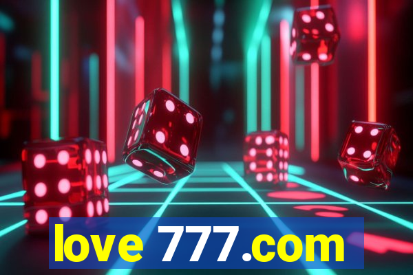 love 777.com