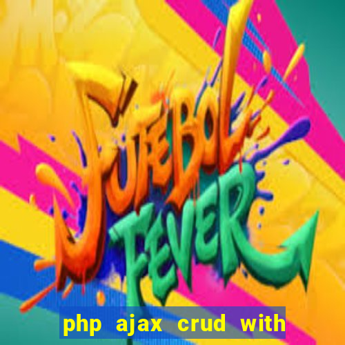 php ajax crud with datatables and bootstrap modals