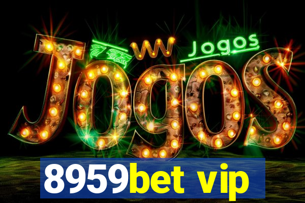 8959bet vip