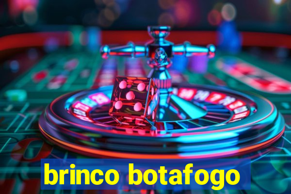 brinco botafogo