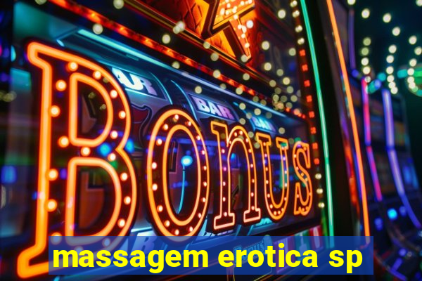 massagem erotica sp