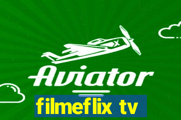 filmeflix tv