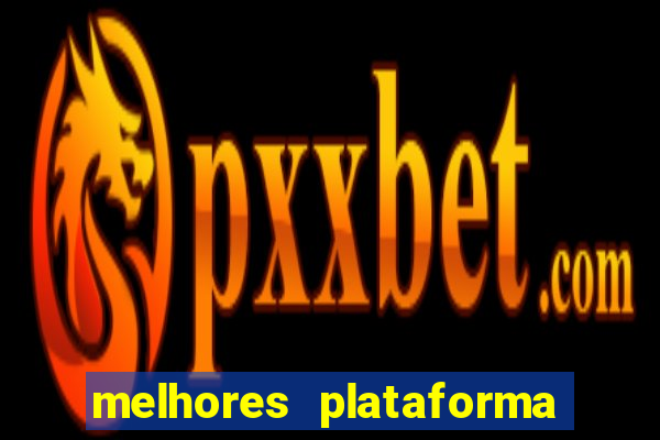 melhores plataforma de jogos para ganhar dinheiro