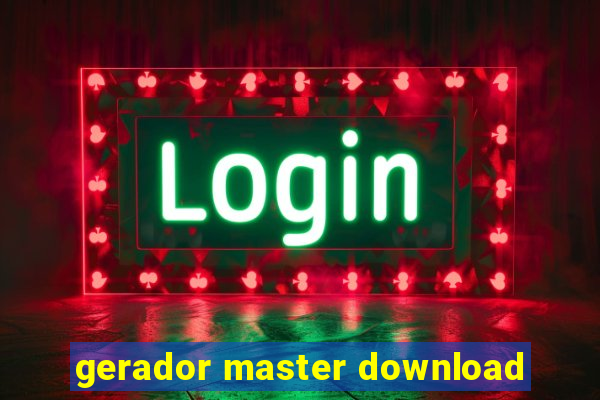 gerador master download