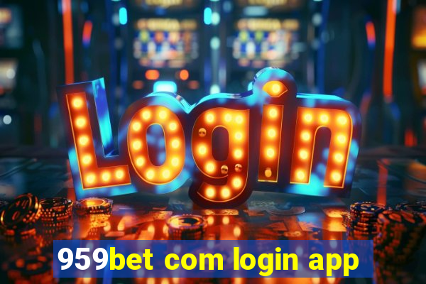 959bet com login app